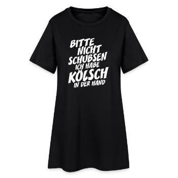 Nicht Schubsen Kölsch Kölle Kölner Karneval Köln - Frauen T-Shirt-Kleid - Schwarz - Vorne