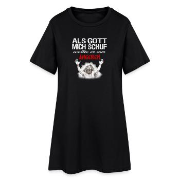 Als Gott mich schuf | Ironisches Gottes Design - Frauen T-Shirt-Kleid - Schwarz - Vorne