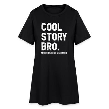 Cool Story Bro. Now go make me a sandwich. - Frauen T-Shirt-Kleid - Schwarz - Vorne