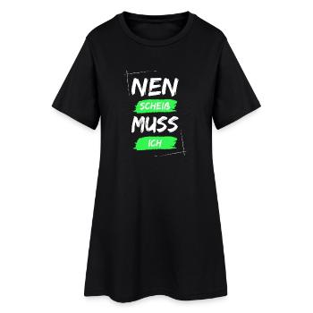 Nen scheiß muss ich - Frauen T-Shirt-Kleid - Schwarz - Vorne