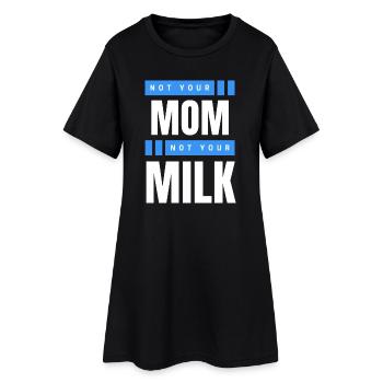 Pas ta mère Pas ton lait - Robe T-shirt Femme - noir - Devant
