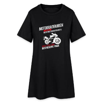 Motorradfahren oder Nichtmotorradfahren... - Frauen T-Shirt-Kleid - Schwarz - Vorne