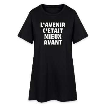 c'était mieux avant, sénior, réalité - Robe T-shirt Femme - noir - Devant