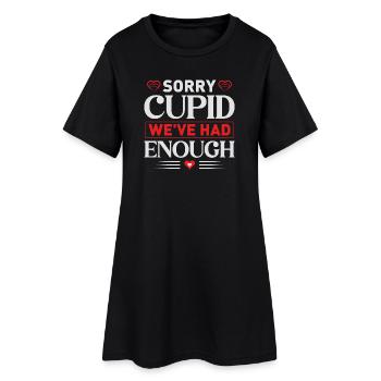 Désolé Cupidon, nous en avions assez de citation T-shirt - Robe T-shirt Femme - noir - Devant