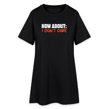 Dicton cool : je m’en fous je m’en fous - Robe T-shirt Femme - noir - Devant