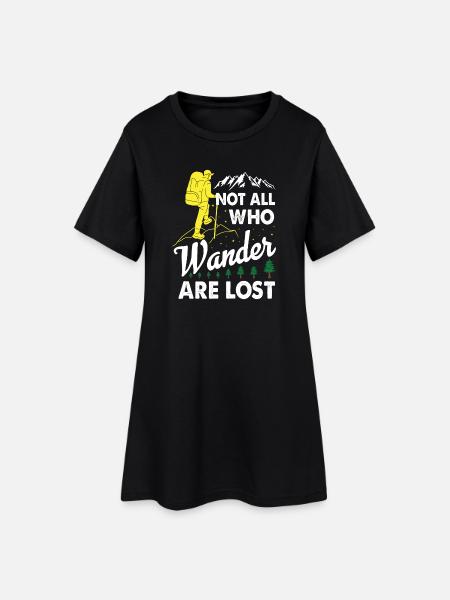 Not All Who Wander Are Lost - Hiking T-shirt - Women’s T-Shirt Dress - black