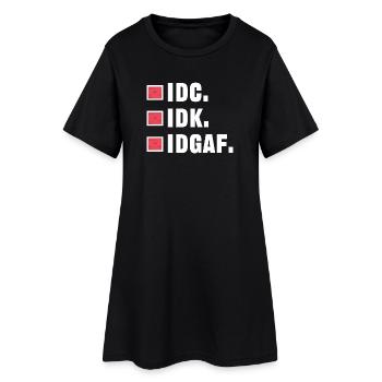 Doesn't matter attitude statement doesn't matter to me chill - Women’s T-Shirt Dress - black - Front