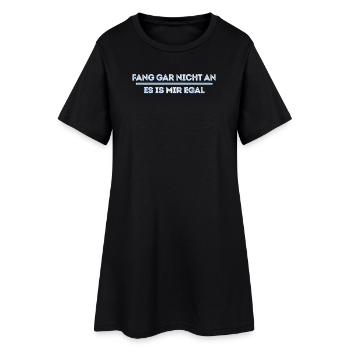 I don't care funny attitude statement indifferent - Women’s T-Shirt Dress - black - Front
