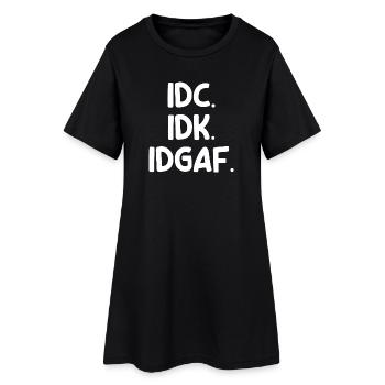 Indifferent Chill Statement I Don't Care Attitude - Women’s T-Shirt Dress - black - Front