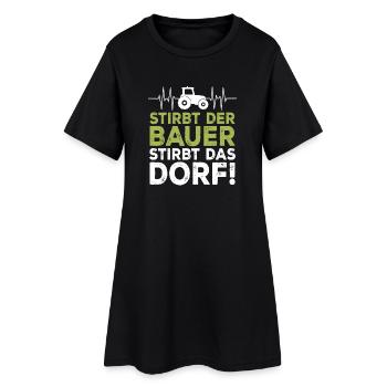Stirbt der Bauer Stirbt das Dorf - Frauen T-Shirt-Kleid - Schwarz - Vorne