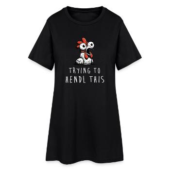 trying to hendl this huhn spruch dialekt mundart - Frauen T-Shirt-Kleid - Schwarz - Vorne