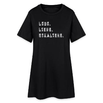 lebe liebe eskaliere fun potschertes lebn party - Frauen T-Shirt-Kleid - Schwarz - Vorne