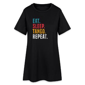 Répétition de Tango Eat Sleep pour les danseurs de Tango Argentino - Robe T-shirt Femme - noir - Devant