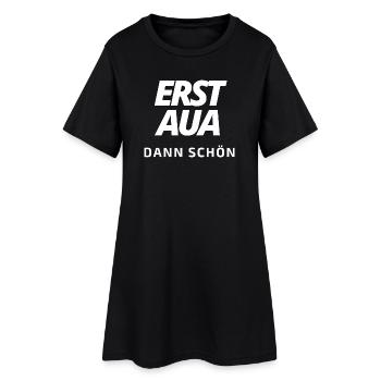 erst aua dann schön 5.0 weiß - Frauen T-Shirt-Kleid - Schwarz - Vorne