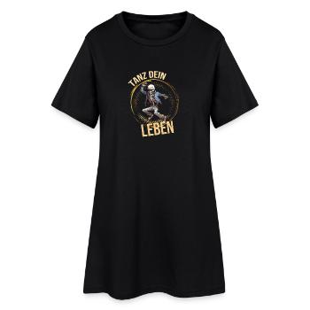 Tanz dein Leben - Frauen T-Shirt-Kleid - Schwarz - Vorne