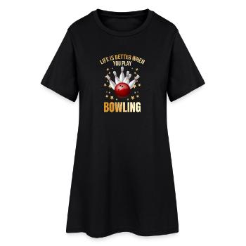 Life is better when you play Bowling - Frauen T-Shirt-Kleid - Schwarz - Vorne