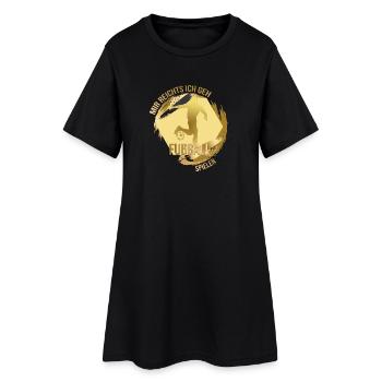 Mir reichts, ich geh Fußball spielen - Frauen T-Shirt-Kleid - Schwarz - Vorne