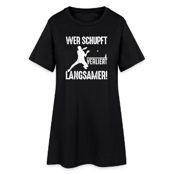Dicton de ping-pong : Si vous poussez, vous perdez plus lentement - Robe T-shirt Femme - noir - Devant