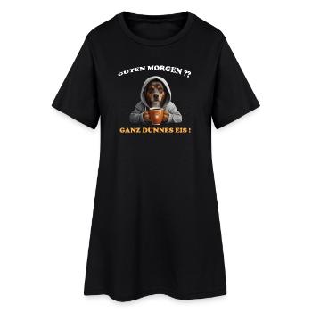 Guten Morgen?? Ganz Dünnes Eis! - Frauen T-Shirt-Kleid - Schwarz - Vorne