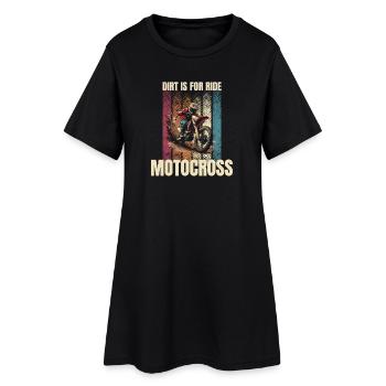 Dirt is for Ride - Motocross - Frauen T-Shirt-Kleid - Schwarz - Vorne