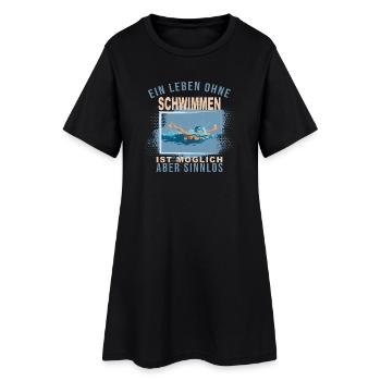 Ein Leben ohne Schwimmen ist möglich, aber Sinnlos - Frauen T-Shirt-Kleid - Schwarz - Vorne