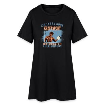 Ein Leben ohne Kraftsport ist möglich aber Sinnlos - Frauen T-Shirt-Kleid - Schwarz - Vorne