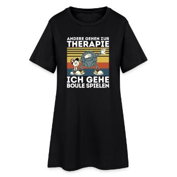 D’autres vont à la thérapie, à la pétanque, aux boules - Robe T-shirt Femme - noir - Devant