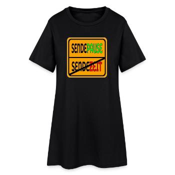 SENDEZEIT SENDEPAUSE - Frauen T-Shirt-Kleid - Schwarz - Vorne