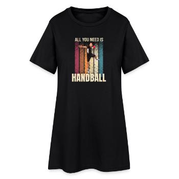 All you Need is Handball - Frauen T-Shirt-Kleid - Schwarz - Vorne