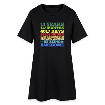 11 Years Of Being Awesome - Women’s T-Shirt Dress - black - Front