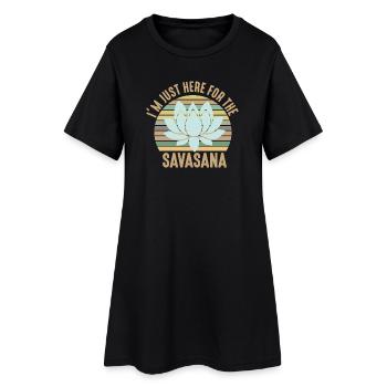 I'm Just Here For The Savasana Cool Yoga Retro - Frauen T-Shirt-Kleid - Schwarz - Vorne