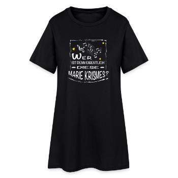 Wer ist denn eigentlich diese MARIE Krismes - Frauen T-Shirt-Kleid - Schwarz - Vorne