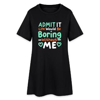 Lustiger Sarkasmus Humor - Frauen T-Shirt-Kleid - Schwarz - Vorne