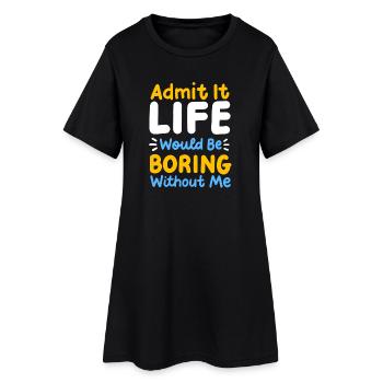 lustiger Spruch Sarkasmus - Frauen T-Shirt-Kleid - Schwarz - Vorne