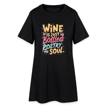 WINE IS JUST BOTTLED POETRY FOR THE SOUL - Women’s T-Shirt Dress - black - Front