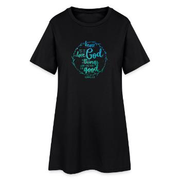 For those who love God - Romans 8:28 - Frauen T-Shirt-Kleid - Schwarz - Vorne