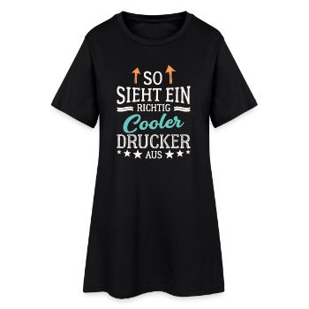 So sieht ein richtig cooler Drucker aus Druckerei - Frauen T-Shirt-Kleid - Schwarz - Vorne