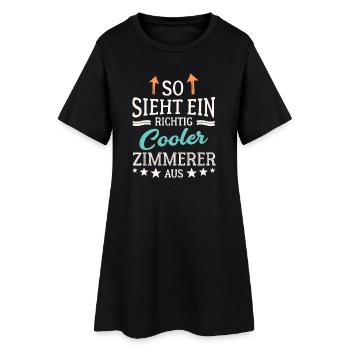 So sieht ein richtig cooler Zimmerer aus - Frauen T-Shirt-Kleid - Schwarz - Vorne
