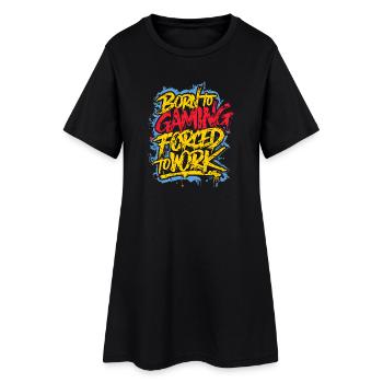 Né pour le jeu, forcé de travailler - Robe T-shirt Femme - noir - Devant