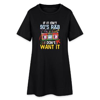 If it isn t 90 s r b i don t want it - Frauen T-Shirt-Kleid - Schwarz - Vorne