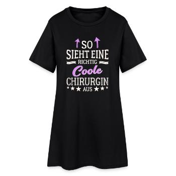 So sieht eine coole Chirurgin aus Medizinerin - Frauen T-Shirt-Kleid - Schwarz - Vorne