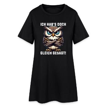 Ich hab's doch gleich gesagt mürrische Eule Grumpy - Frauen T-Shirt-Kleid - Schwarz - Vorne