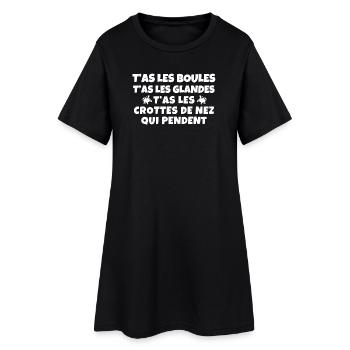 jalousie, crotte de nez, phrase drôles - Robe T-shirt Femme - noir - Devant