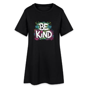 Be Kind - Neon! - Frauen T-Shirt-Kleid - Schwarz - Vorne