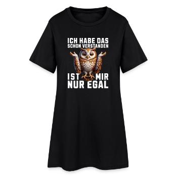 Hab Das Schon Verstanden Ist Mir Nur Egal Eule - Frauen T-Shirt-Kleid - Schwarz - Vorne