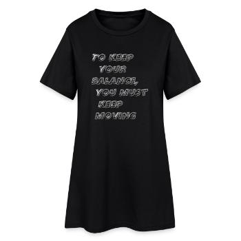 To keep your balance, you must keep moving - Robe T-shirt Femme - noir - Devant
