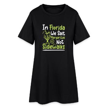 In florida we salt margaritas not sidewalks - Frauen T-Shirt-Kleid - Schwarz - Vorne