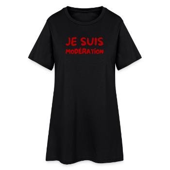Je suis Modération - Écriture Rouge - Robe T-shirt Femme - noir - Devant