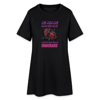 Born the Same, Best Become Truckers - Women’s T-Shirt Dress - black - Front