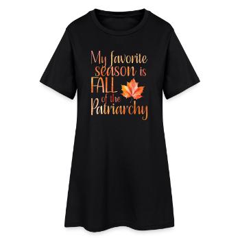 My favorite season is Fall of the patriarchy - Frauen T-Shirt-Kleid - Schwarz - Vorne